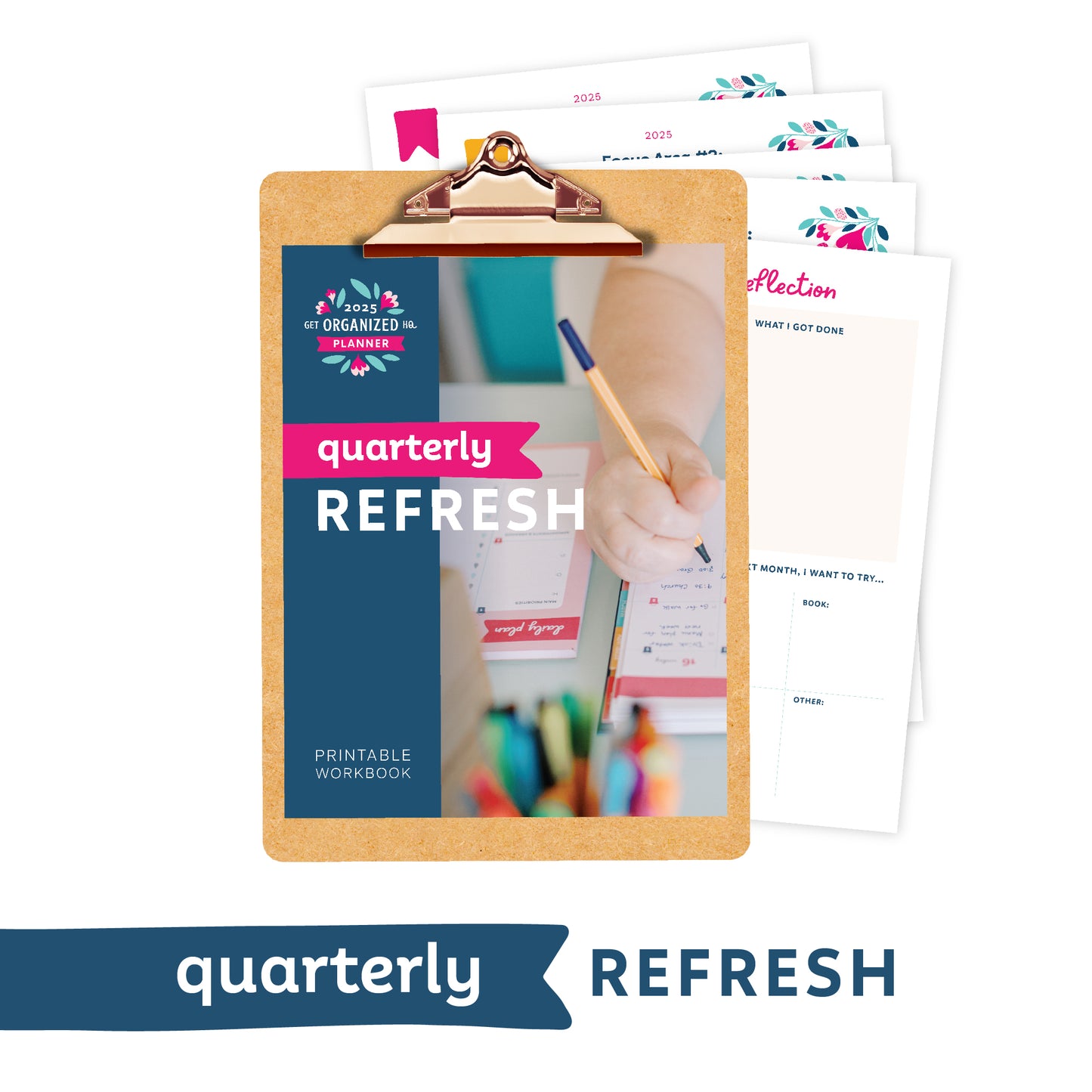 2025 Quarterly Refresh Printable Workbook