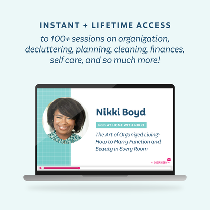 A laptop with Nikki Boyd's session playing on it, representing instant and lifetime access to 100+ sessions on organization, decluttering, planning, cleaning, finances, self care, and so much more!