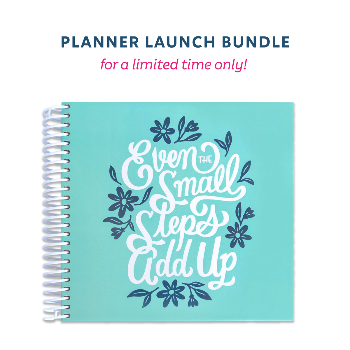 'Planner Launch bundle for a limited time only!' and a photo of the teal planner.