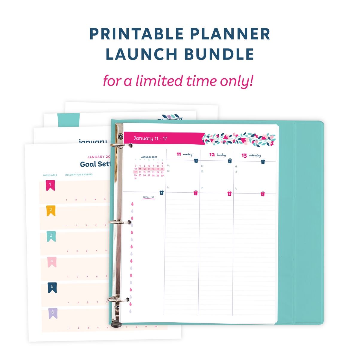 'Printable Planner Launch Bundle for a limited time only' and a mockup of the printable planner in a teal binder.