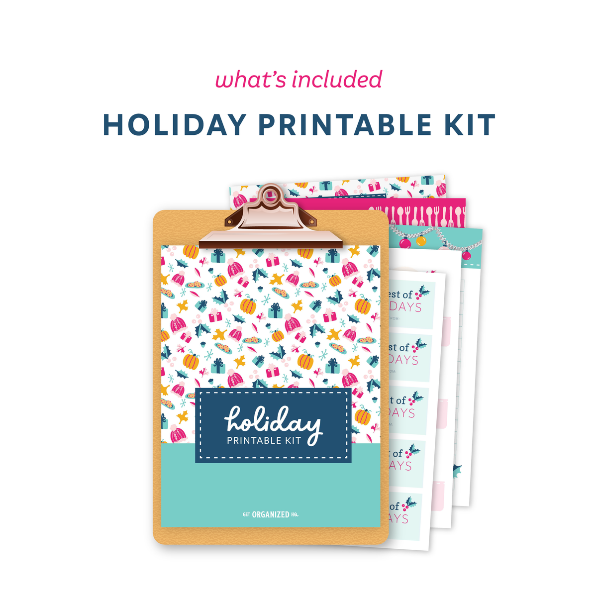 'what's included', 'Holiday Printable Kit', and a mockup of the printable kit in a clipboard with other pages surrounding it.