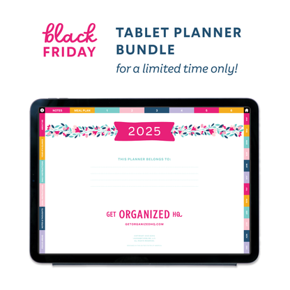 EARLY BLACK FRIDAY SALE! 2025 Get Organized HQ Tablet Planner Bundle