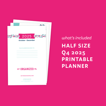 Half size Q4 2025 printable planner on a pink background with text.