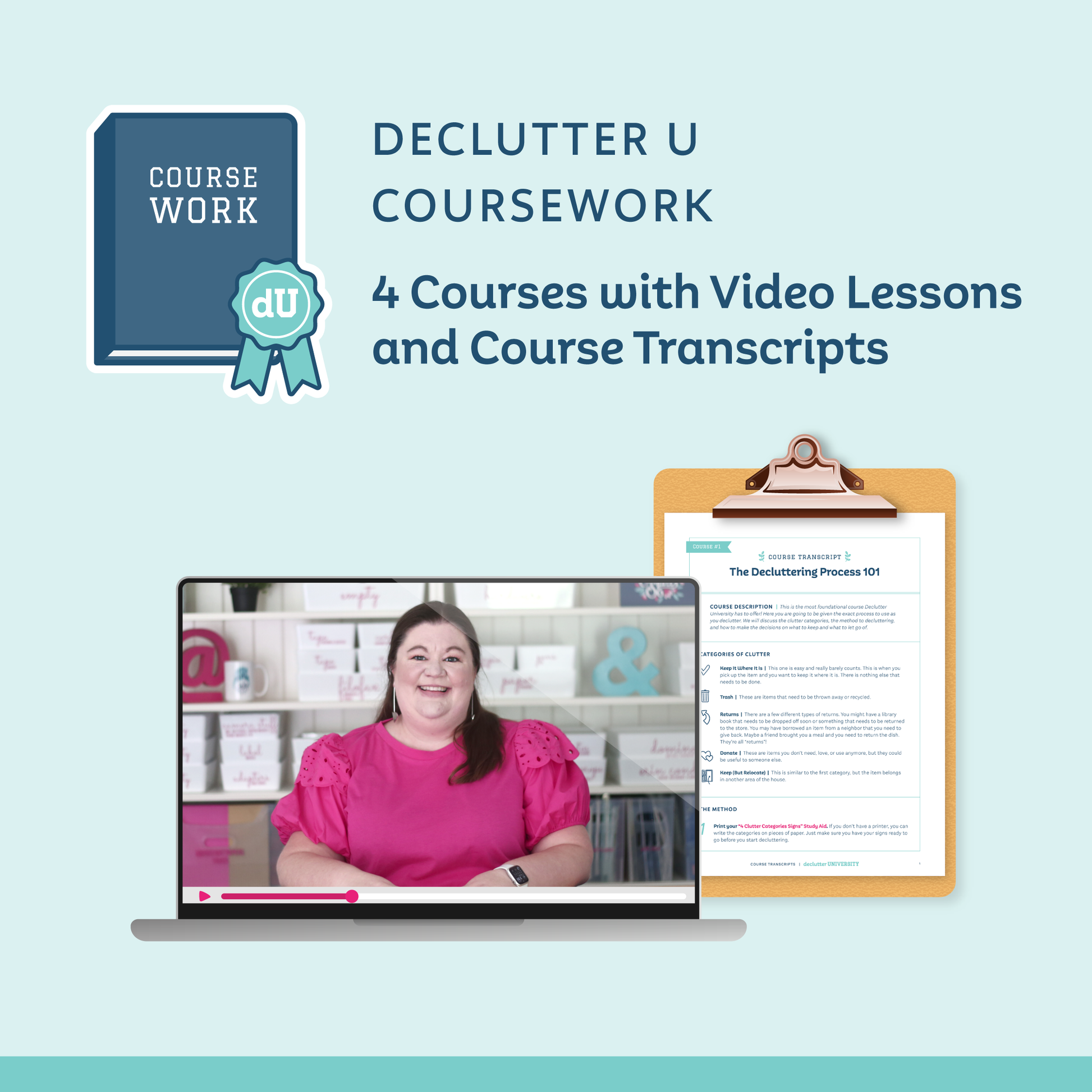 Advertisement for Declutter U Coursework with video lessons and course transcripts on a light blue background.
