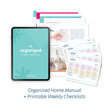 Organized Home Manual + Printable Weekly Checklists