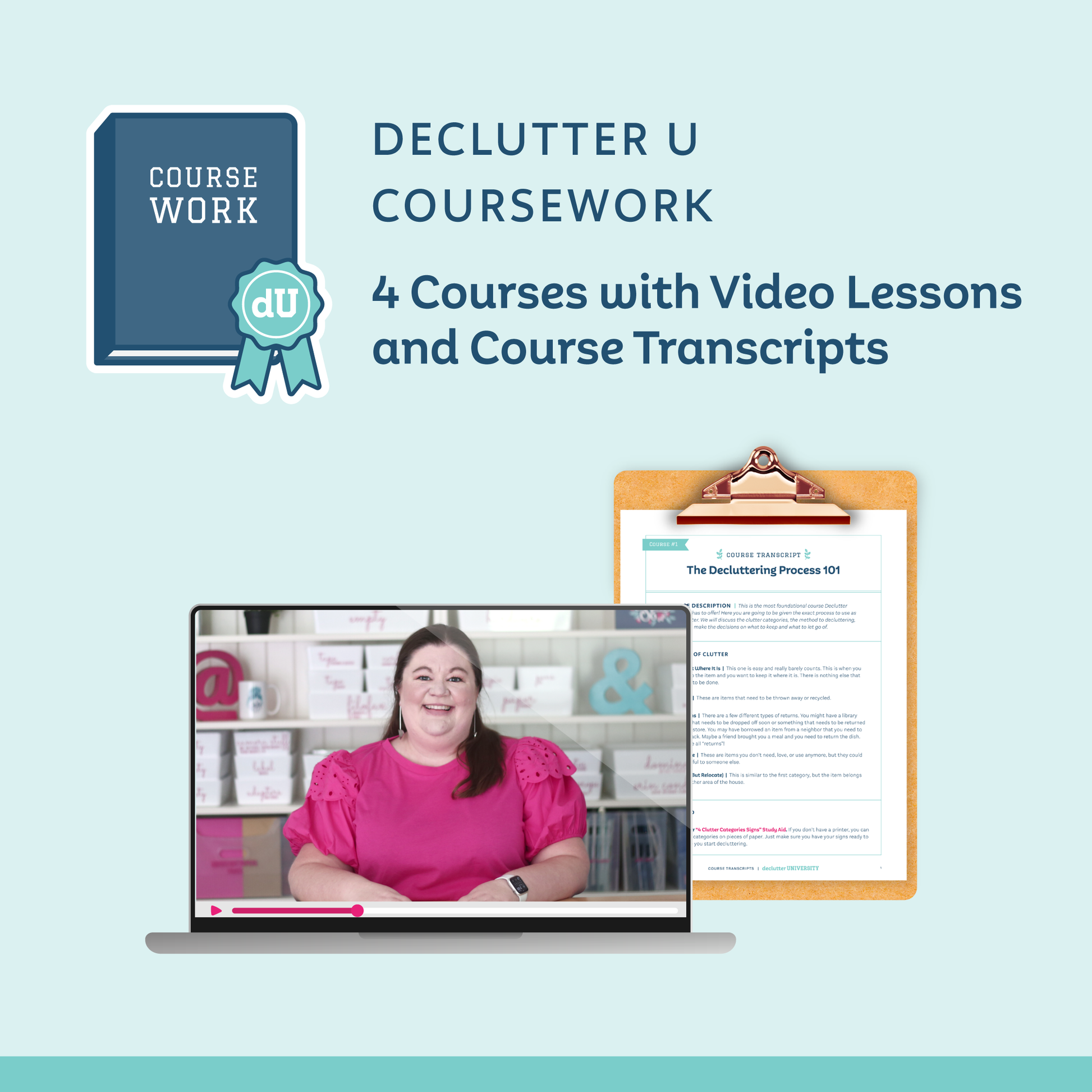 Advertisement for Declutter U Coursework with video lessons and course transcripts on a light blue background.