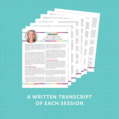 A written transcript of each session