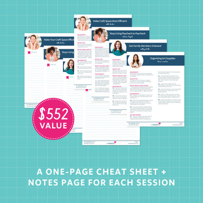 A one-page cheat sheet + notes page for each session ($552 value)