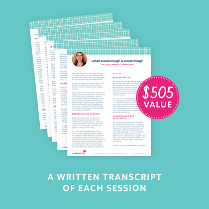 A written transcript of each session ($505 value)