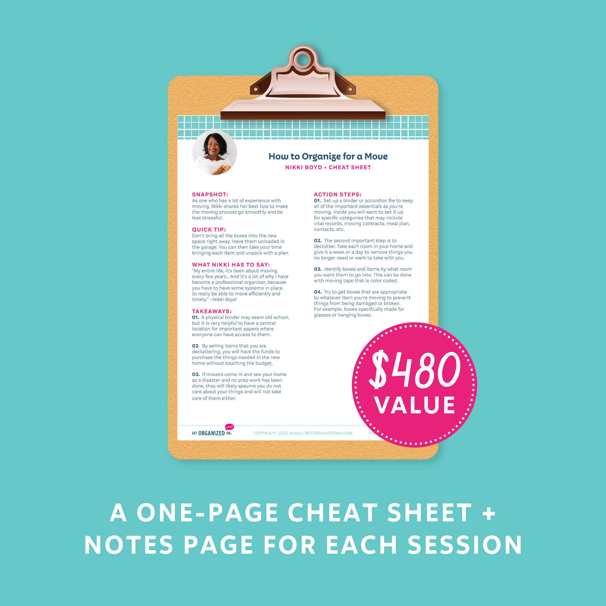 A one-page cheat sheet + notes page for each session ($480 value)