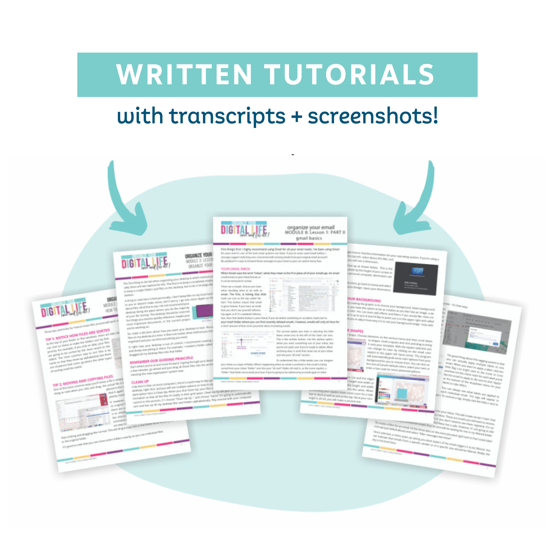 Written Tutorials with transcripts and screenshots