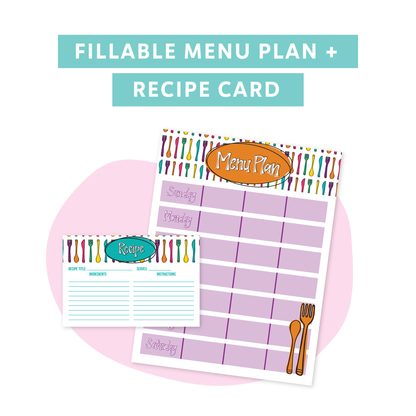 Fillable menu plan and recipe card PDFs