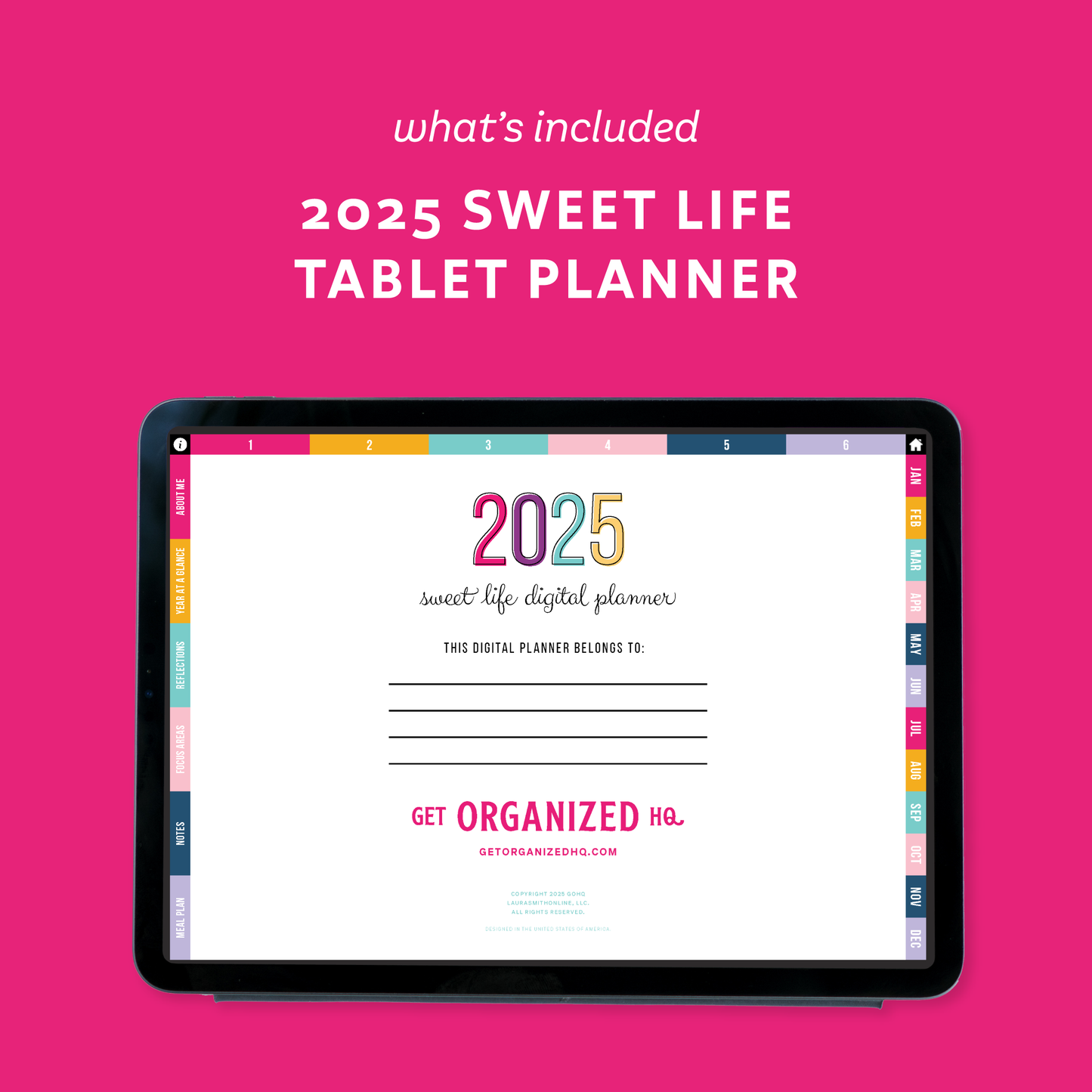 2025 Sweet Life Tablet Planner on a tablet with a pink background