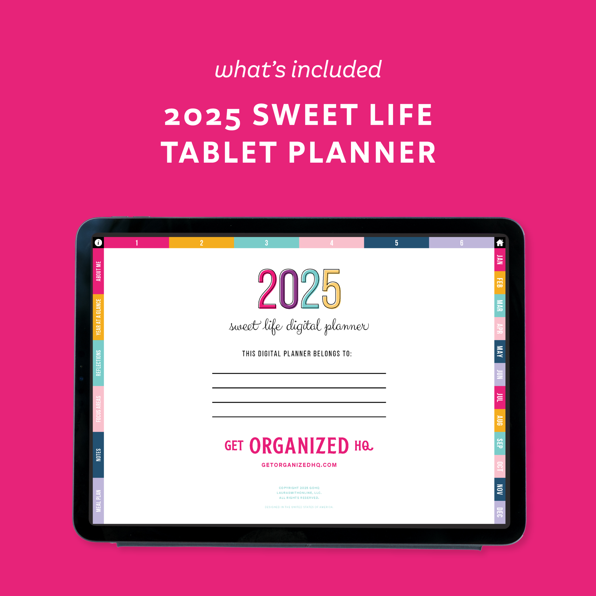 2025 Sweet Life Tablet Planner on a tablet with a pink background