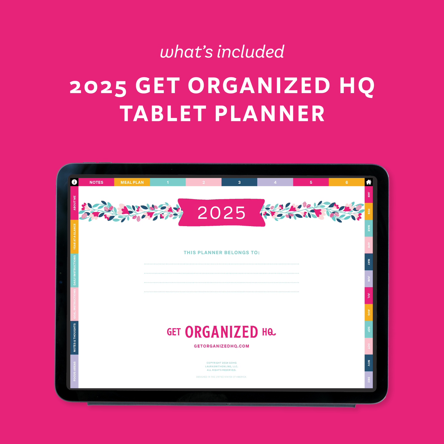 2025 Get Organized HQ tablet planner on a pink background