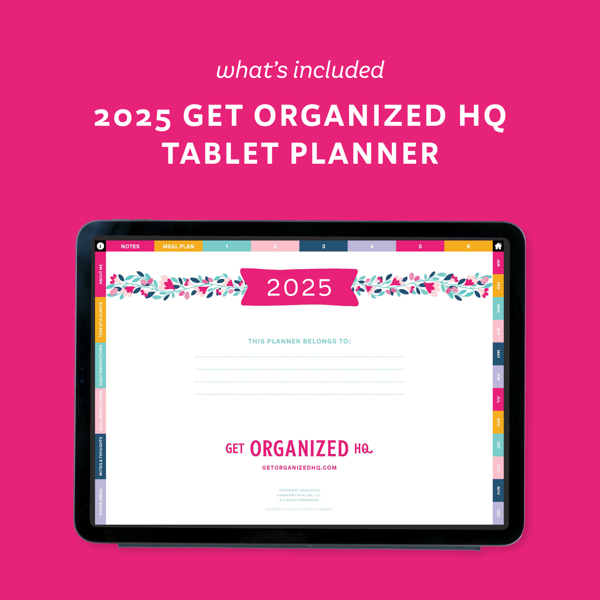 2025 Get Organized HQ tablet planner on a pink background