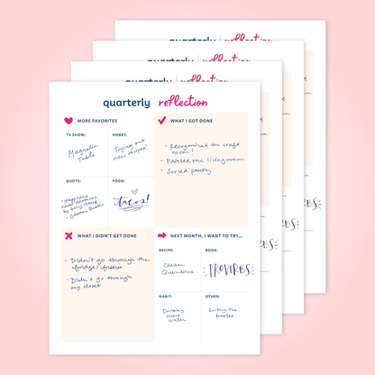 Four Quarterly Reflection pages with 'More Favorites', 'What I Got Done', 'What I Didn't Get Done', and 'Next Month, I Want to...' sections filled out.