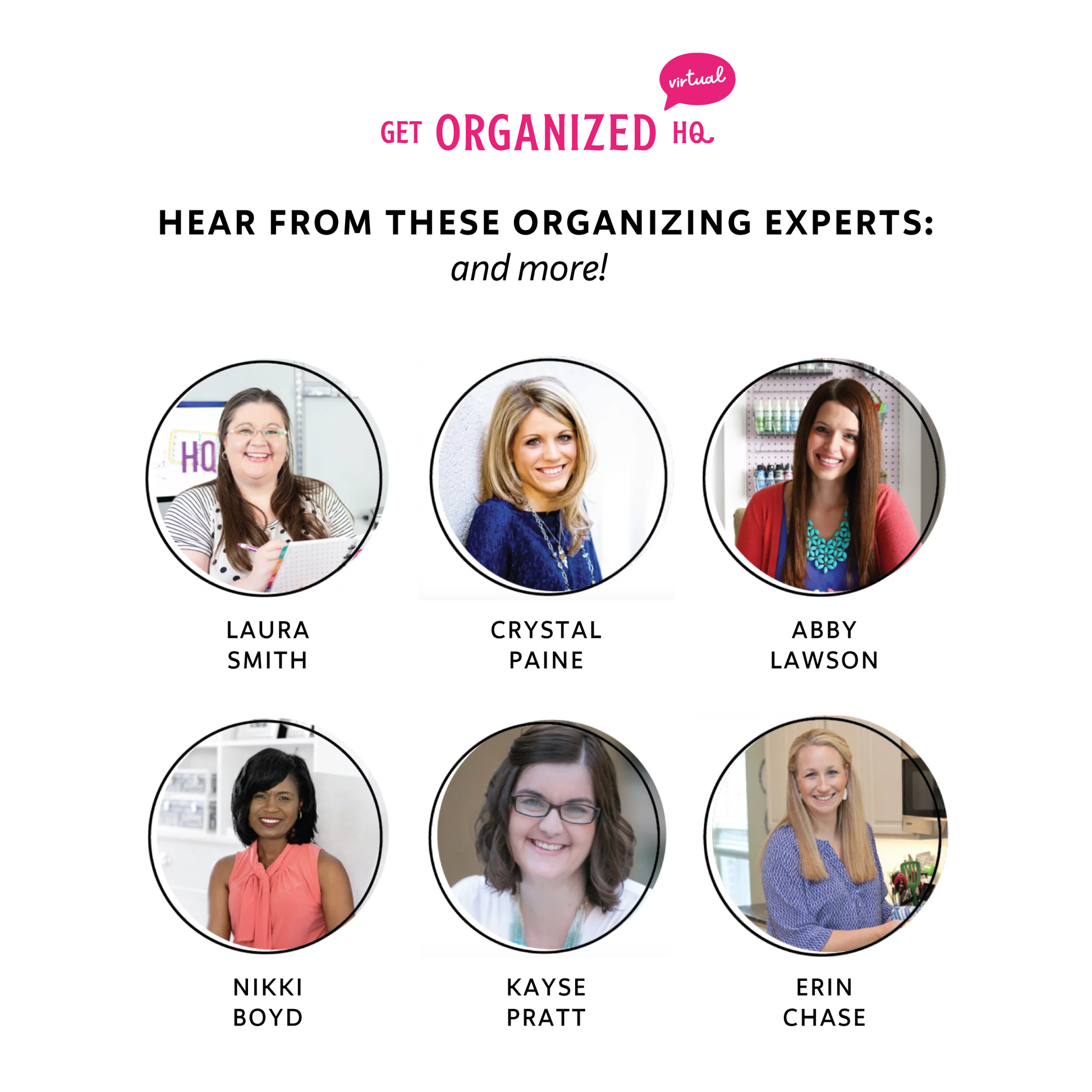 Hear from these organizing experts (and more!): Laura Smith, Crystal Paine, Abby Lawson, Nikki Boyd, Kayse Pratt, Erin Chase