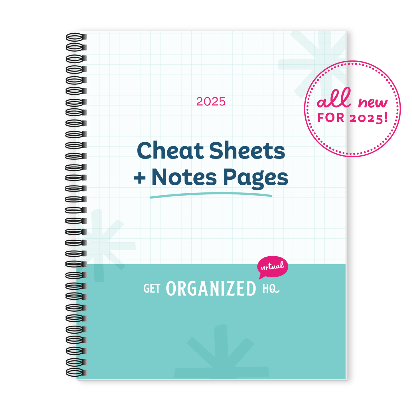 Get Organized HQ Virtual 2025 Cheat Sheet Notebook