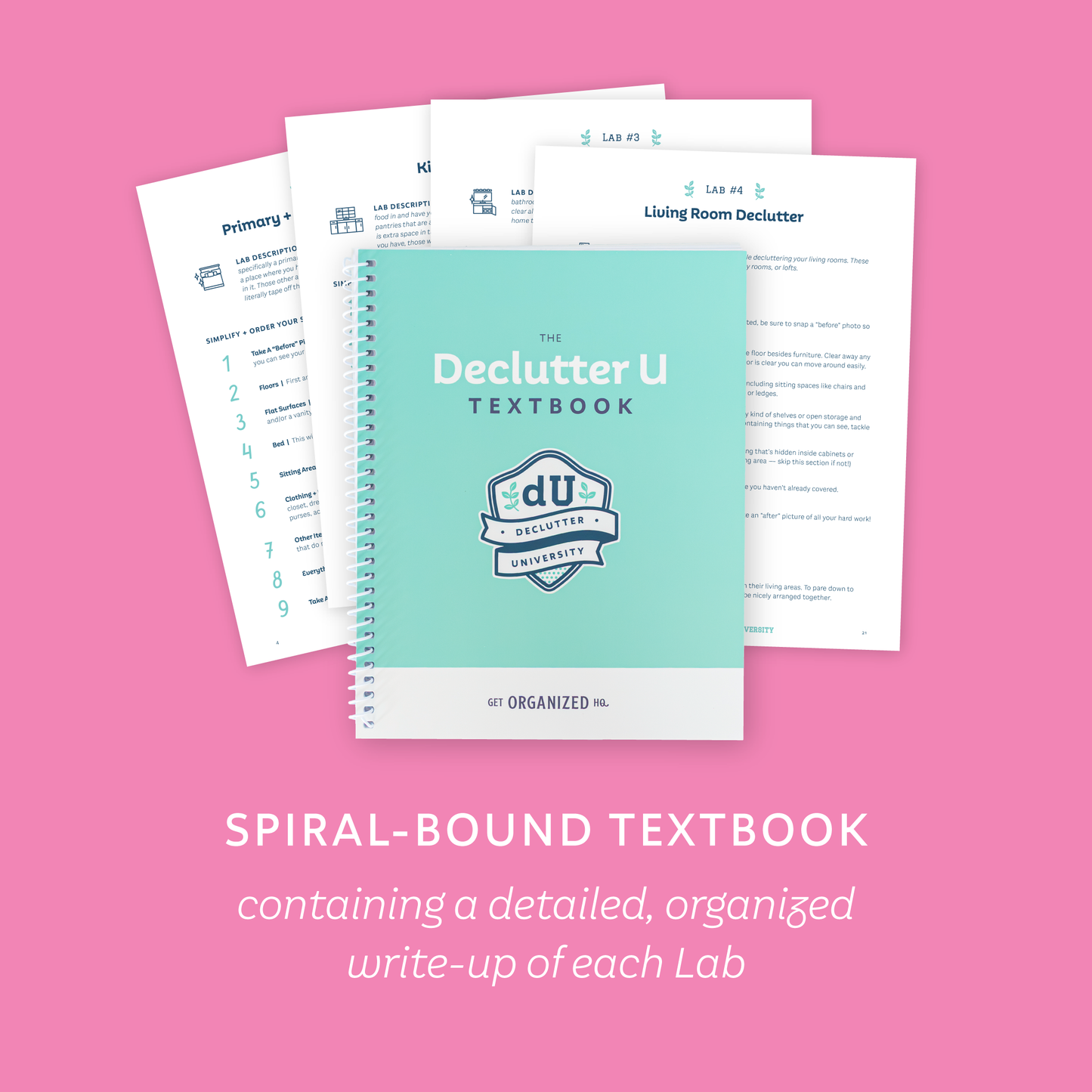 Spiral-Bound textbook containing a detailed, organized write-up of each Lab