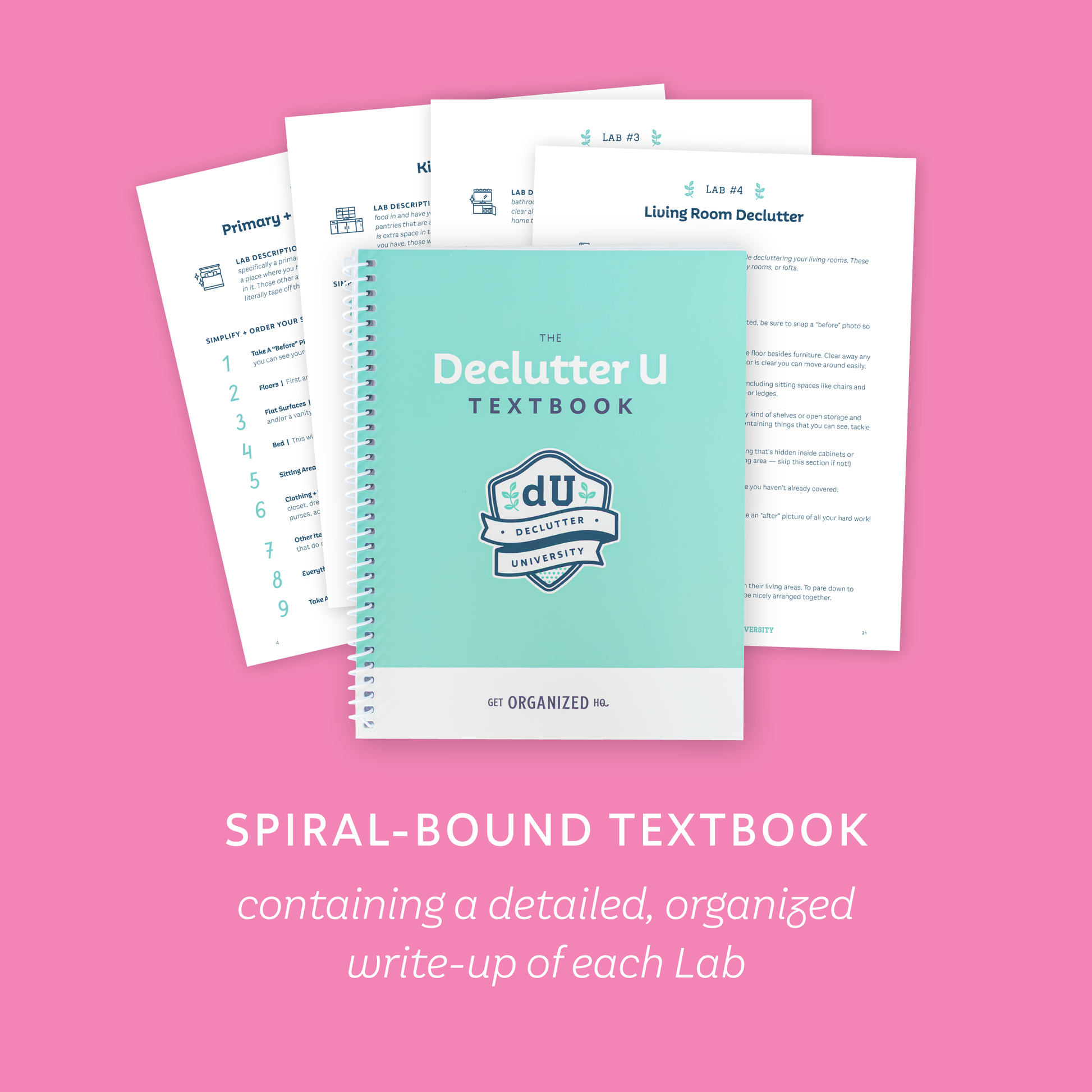 Spiral-Bound textbook containing a detailed, organized write-up of each Lab