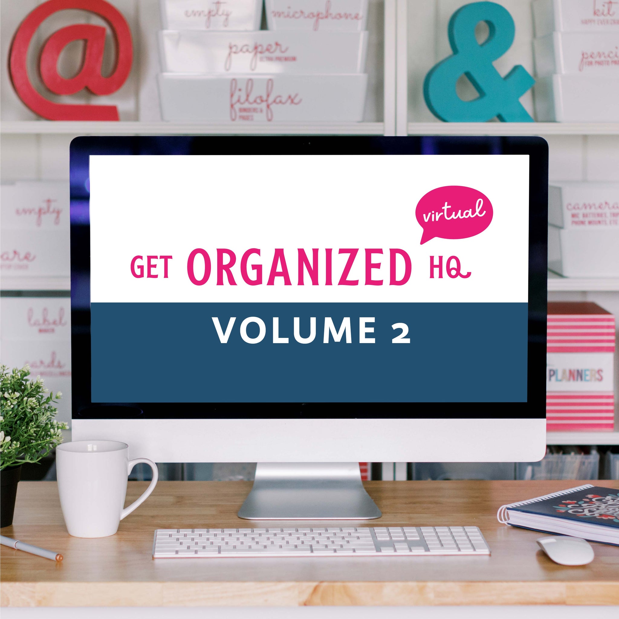 Get Organized HQ Virtual Replay Volume 2
